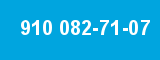 910 082-71-07